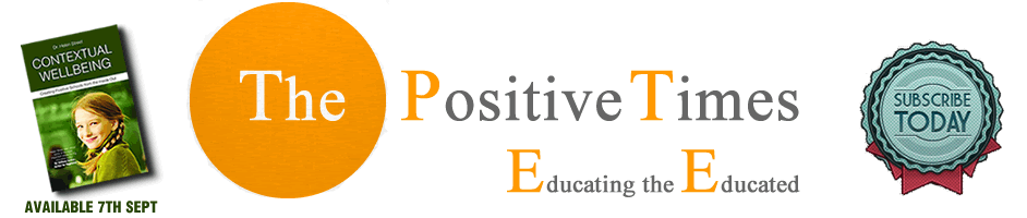 The Positive Times - Education for Positive Schools